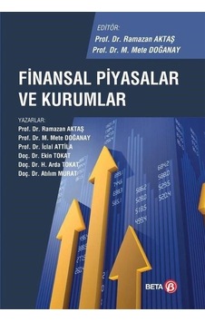 Finansal Piyasalar ve Kurumlar- Beta Yayınları
