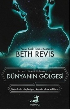 Dünyanın Gölgesi - Beth Revis - Olimpos Yayınları Dünyanın Gölgesi - Beth Revis - Olimpos Yayınları