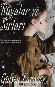 Rüyalar ve Sırları - Gülşen Karagöz - Çalıkuşu