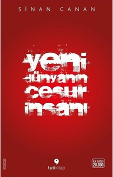 Yeni Dünyanın Cesur İnsanı - Sinan Canan - Tuti Kitap Yeni Dünyanın Cesur İnsanı - Sinan Canan - Tuti Kitap