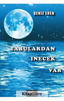 Tabulardan İnecek Var - Deniz Eren - Gita Yayınevi