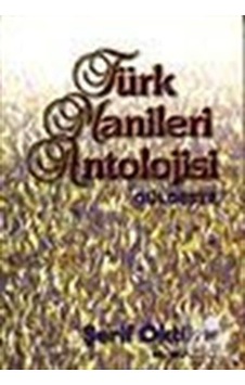 Türk Manileri Antolojisi Güldeste - Şerif Oktürk - Kastaş Yayınları Türk Manileri Antolojisi Güldeste - Şerif Oktürk - Kastaş Yayınları