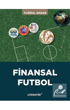 Finansal Futbol / Tuğrul Akşar