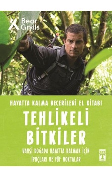 Tehlikeli Bitkiler - Hayatta Kalma Becerileri El Kitabı 2 Tehlikeli Bitkiler - Hayatta Kalma Becerileri El Kitabı 2