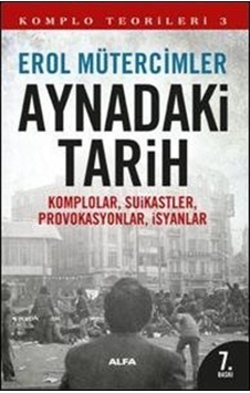 Aynadaki Tarih / Erol Mütercimler 9786051062037