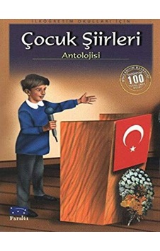 Çocuk Şiirleri Antolojisi Parıltı Yayınları - Parıltı Yayınları Çocuk Şiirleri Antolojisi Parıltı Yayınları - Parıltı Yayınları