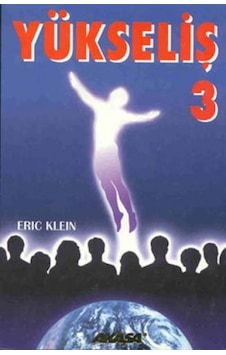 Yükseliş 3 - Eric Klein - Akaşa Yayın Yükseliş 3 - Eric Klein - Akaşa Yayın