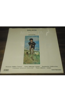 V. A. - Balada Miorita - Variante , LP Romence Şiir V. A. - Balada Miorita - Variante , LP Romence Şiir