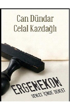 Ergenekon Devlet İçinde Devlet İlk Baskı 2013