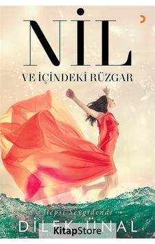 Kitapstore Nil Ve Içindeki Rüzgar / Dilek Ünal Kitapstore Nil Ve Içindeki Rüzgar / Dilek Ünal