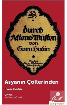 Asyanın Çöllerinden - Sven Hedin - Hiperlink Asyanın Çöllerinden - Sven Hedin - Hiperlink
