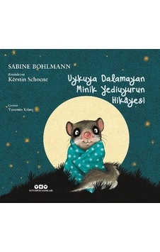 Uykuya Dalamayan Minik Yediuyurun Hikayesi