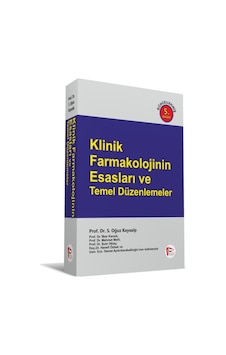Klinik Farmakolojinin Esasları Klinik Farmakolojinin Esasları