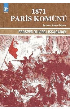 1871 Paris Komünü - Prosper Olivier Lissagaray - Payel 1871 Paris Komünü - Prosper Olivier Lissagaray - Payel