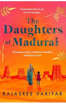 The Daughters Of Madurai: Heartwrenching Yet Ultimately Uplifting, This İncredible Debut Will Make You Think The Daughters Of Madurai: Heartwrenching Yet Ultimately Uplifting, This İncredible Debut Will Make You Think