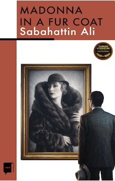 Madonna In A Fur Coat - Sabahattin Ali Kürk Mantolu Madonna - İngilizce Madonna In A Fur Coat - Sabahattin Ali Kürk Mantolu Madonna - İngilizce