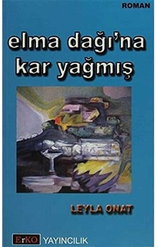 Elma Dağı'na Kar Yağmış - Leyla Onat 1.baskı