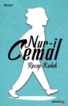 Nur-i Cemal - Recep Kadak - Phoenix Nur-i Cemal - Recep Kadak - Phoenix