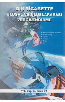 Dış Ticarette Ulusal ve Uluslararası Vergilendirme Ersan Öz 2.EL