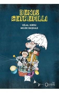 Denis Çetrefilli - Müjde Başkale - Sıfırdan Yayınları Denis Çetrefilli - Müjde Başkale - Sıfırdan Yayınları