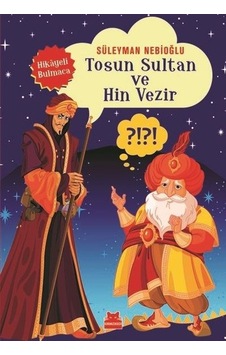 Tosun Sultan ve Hin Vezir-Hikayeli Bulmaca - Süleyman Nebioğlu - Kırmızı Kedi Tosun Sultan ve Hin Vezir-Hikayeli Bulmaca - Süleyman Nebioğlu - Kırmızı Kedi