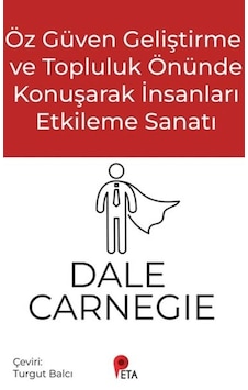 Öz Güven Geliştirme Ve Topluluk Önünde Konuşarak İnsanları Etkileme Sanatı - Ybve-759000