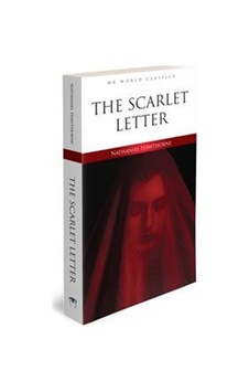 The Scarlet Letter - MK World Classics İngilizce Klasik Roman - Nathaniel Hawthorne - MK Publications The Scarlet Letter - MK World Classics İngilizce Klasik Roman - Nathaniel Hawthorne - MK Publications