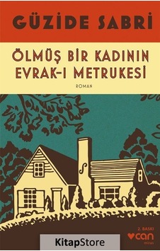 Ölmüş Bir Kadının Evrak-I Metrukesi / Güzide Sabri N11.7090