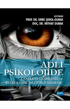 Adli Psikolojide Gözlem-Görüşme ve Psikolojik Değerlendirme- Nobel Akademik Yayıncılık