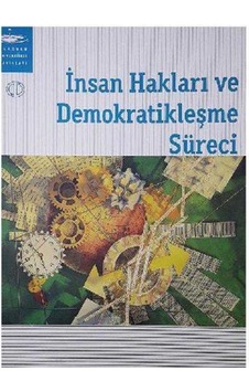 İnsan Hakları Ve Demokratikleşme Süreci Vahap Coşkun