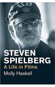 Steven Spielberg: A Life In Films 9780300234473 Steven Spielberg: A Life In Films 9780300234473
