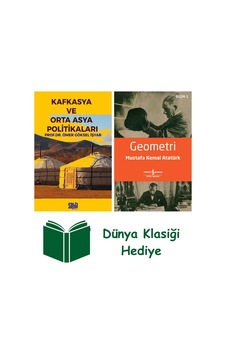 Kafkasya Ve Orta Asya Politikaları + Geometri + Dünya Klasiği Hediye Kafkasya Ve Orta Asya Politikaları + Geometri + Dünya Klasiği Hediye