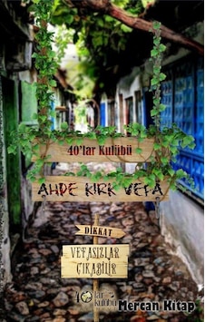 Ahde Kırk Vefa- 40'lar Kulübü Yayınevi