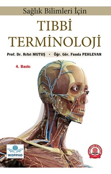 Sağlık Bilimleri İçin Tıbbi Terminoloji Sağlık Bilimleri İçin Tıbbi Terminoloji