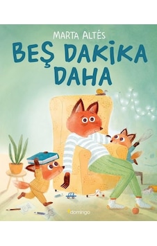 Beş Dakika Daha - Marta Altes - Domingo Yayınevi Beş Dakika Daha - Marta Altes - Domingo Yayınevi