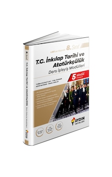 8. Sınıf Aydın İnkılap Tarihi Ve Atatürkçülük Ders İşleyiş Modülleri 8. Sınıf Aydın İnkılap Tarihi Ve Atatürkçülük Ders İşleyiş Modülleri