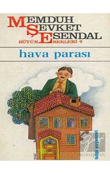 Hava Parası - Memduh Şevket Esendal - Bilgi Yayınevi Hava Parası - Memduh Şevket Esendal - Bilgi Yayınevi