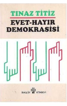 Evet Hayır Demokrasisi