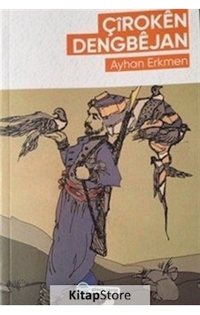 Çiroken Dengbejan - Kürtçe - Ayhan Erkmen - Günce Yayınları Çiroken Dengbejan - Kürtçe - Ayhan Erkmen - Günce Yayınları