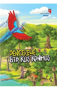 Pencereye Bir Kuş Konmuş - Adalet - Neriman Karatekin - Edam Pencereye Bir Kuş Konmuş - Adalet - Neriman Karatekin - Edam
