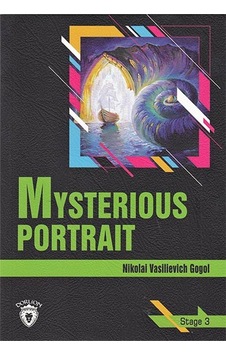 Mysterious Portrait - Stage 3 - Nikolay Vasilyeviç Gogol - Dorlion Yayınevi