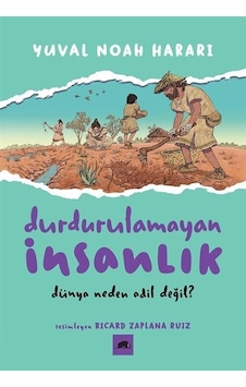Durdurulamayan İnsanlık 2 - Dünya Neden Adil Değil? - Yuval Noah HarariKitap Durdurulamayan İnsanlık 2 - Dünya Neden Adil Değil? - Yuval Noah HarariKitap