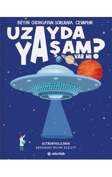 Beyin Gıdıklayan Sorulara Cevaplar 1 - Uzayda Yaşam Var Mı Ciltli Mavi