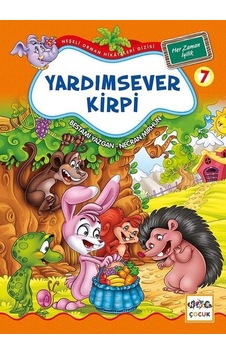 Yardımsever Kirpi 7-Neşeli Orman Hikayeleri Dizisi-Büyük Boy - Bestami Yazgan - Nar Çocuk