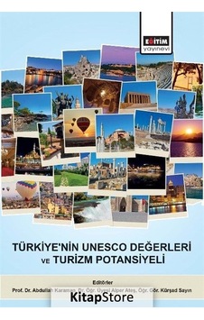 Türkiye'nin UNESCO Değerleri ve Turizm Potansiyeli- Eğitim Yayınevi Türkiye'nin UNESCO Değerleri ve Turizm Potansiyeli- Eğitim Yayınevi