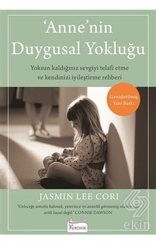 Anne'nin Duygusal Yokluğu - Lee Cori - Koridor Yayıncılık Anne'nin Duygusal Yokluğu - Lee Cori - Koridor Yayıncılık