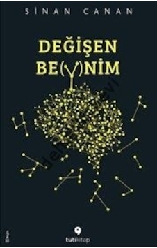 Değişen Beynim Sinan Canan Tuti Kitap Değişen Beynim Sinan Canan Tuti Kitap