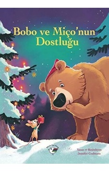 Bobo Ve Miço'nun Dostluğu Bobo Ve Miço'nun Dostluğu
