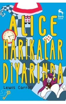 Alice Harikalar Diyarında (Lewis Carroll) Nora Çocuk Alice Harikalar Diyarında (Lewis Carroll) Nora Çocuk