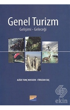 Genel Turizm - Azize Tunç Hussein - Siyasal Kitabevi Genel Turizm - Azize Tunç Hussein - Siyasal Kitabevi